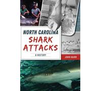 John Hairr North Carolina Shark Attacks (Tascabile) Disaster
