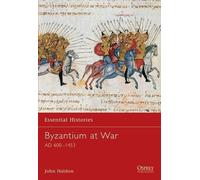John Haldon Byzantium at War (Tascabile) Essential Histories