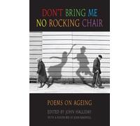 John Halliday Don't Bring Me No Rocking Chair (Tascabile)