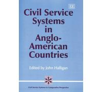 John Halligan Civil Service Systems in Anglo-American Countri (Copertina rigida)