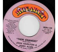 John Hamilton & Doirs Allen - John Hamilton & Doirs Allen - Them Cahnges - [7"]
