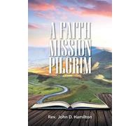 John Hamilton Wylie Maurice A Faith Mission Pilgrim (Tascabile)