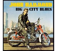 John Hammond Big City Blues (Vinyl LP)