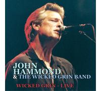 John Hammond & The Wicked Grin Band Wicked Grin - Live (CD) Album Digipak
