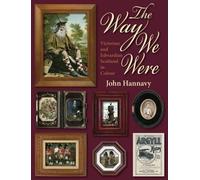 John Hannavy The Way We Were (Tascabile)
