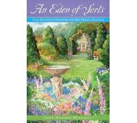 John Hanson Mitchell An Eden of Sorts (Copertina rigida)