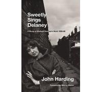 John Harding Sweetly Sings Delaney (Tascabile)