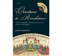 John Hardman Overture to Revolution (Copertina rigida)
