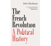 John Hardman The French Revolution (Copertina rigida)