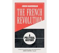 John Hardman The French Revolution (Tascabile)
