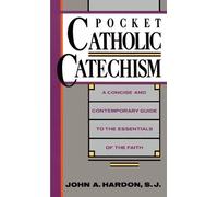 John Hardon Pocket Catholic Catechism (Tascabile) Pocket Catholic