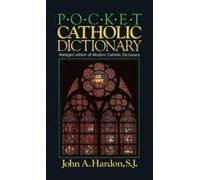 John Hardon Pocket Catholic Dictionary (Tascabile) Pocket Catholic