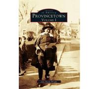 John Hardy Wright Provincetown (Tascabile) Images of America