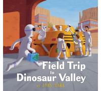 John Hare Field Trip to Dinosaur Valley (Copertina rigida) Field Trip Adventures