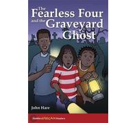 John Hare Hodder African Readers:The Fearless Four and the Graveyard (Tascabile)