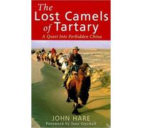 John Hare The Lost Camels Of Tartary (Tascabile)
