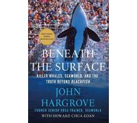 John Hargrove Howard Chua-Eoan Beneath the Surface (Tascabile)