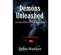 John Harker Demons Unleashed (Tascabile)