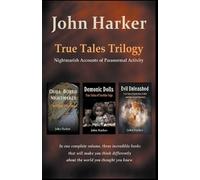 John Harker True Tales Trilogy (Tascabile)