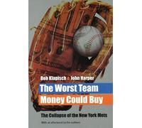 John Harper Bob Klapisch The Worst Team Money Could Buy (Tascabile)