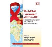 John Harrington The Global Governance of HIV/AIDS (Copertina rigida)