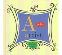 John Harris A is for Artist - A Getty Museum Alphabet (Copertina rigida)
