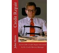 John Harris Credit Repair (Tascabile)
