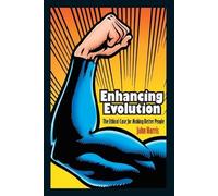 John Harris Enhancing Evolution (Tascabile)