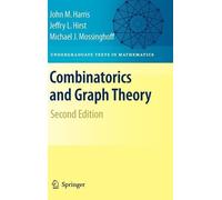 John Harris Jeffry L. Hirst Michael Mo Combinatorics and Gra (Copertina rigida)