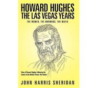 John Harris Sheridan Howard Hughes (Copertina rigida)