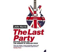 John Harris The Last Party (Tascabile)