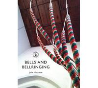 John Harrison Bells and Bellringing (Tascabile) Shire Library