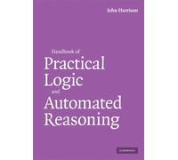 John Harrison Handbook of Practical Logic and Automated Reaso (Copertina rigida)