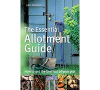 John Harrison The Essential Allotment Guide (Tascabile)