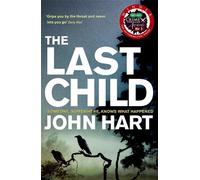 John Hart The Last Child (Tascabile)
