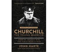 John Harte Churchill The Young Warrior (Tascabile)