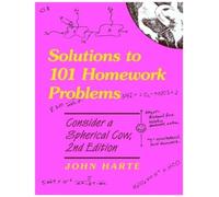 John Harte Solutions to 101 Homework Problems: Consider a Spherical (Tascabile)