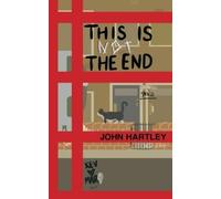 John Hartley This Is Not The End (Tascabile) Broken Bottle