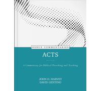 John Harvey Dav Acts - A Commentary for Biblical Preaching an (Copertina rigida)