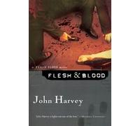 John Harvey Flesh & Blood (Tascabile)