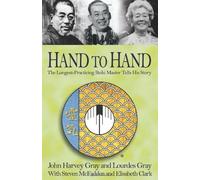 John Harvey Gray Lourdes Gray Steven McFadden Hand to Hand (Copertina rigida)