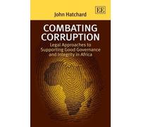 John Hatchard Combating Corruption (Copertina rigida)