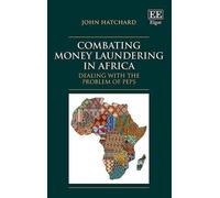 John Hatchard Combating Money Laundering in Africa (Copertina rigida)