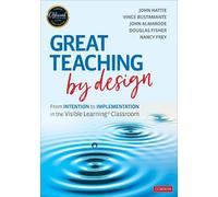 John Hattie Douglas Fisher Vince Bustamante Nancy Fr Great Teaching (Tascabile)