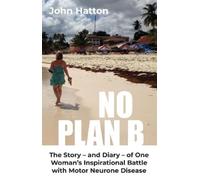 John Hatton No Plan B (Tascabile)