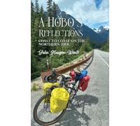 John Haugen -Wente A Hobo's Reflections (Tascabile)