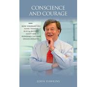 John Hawkins Conscience and Courage (Copertina rigida)