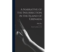 John Hay A Narrative of the Insurrection in the Island of Gre (Copertina rigida)