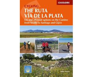 John Hayes Cycling the Ruta Via de la Plata (Tascabile)