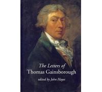 John Hayes The Letters of Thomas Gainsborough (Tascabile)